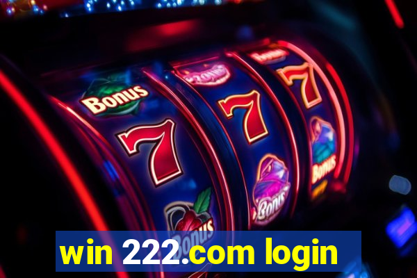 win 222.com login